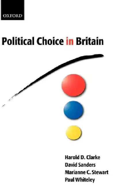 Political Choice in Britain (English, Harold D. Clarke | David Sanders | Marianne C. Stewart)