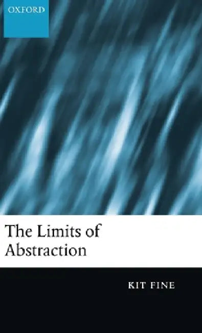 The Limits of Abstraction (English, Kit Fine)