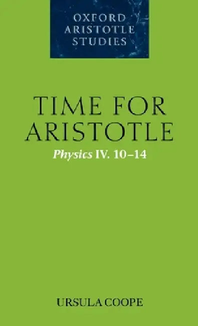 Time for Aristotle (English, Ursula Coope)