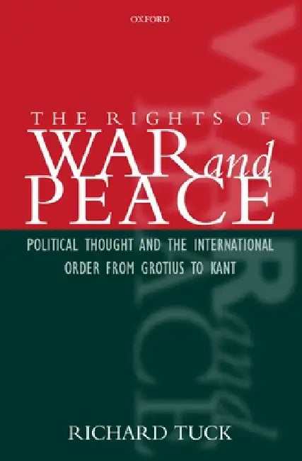 The Rights of War and Peace (English, Richard Tuck)