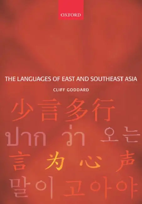 The Languages of East and Southeast Asia (English, Cliff Goddard)