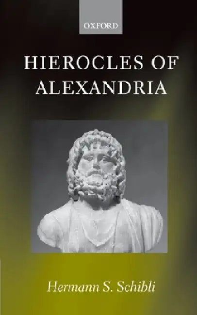 Hierocles of Alexandria (English, Hermann Sadun Schibli)