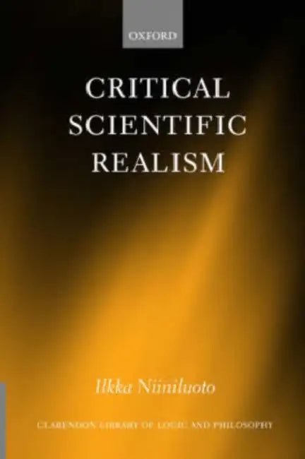 Critical Scientific Realism (English, Ilkka Niiniluoto)