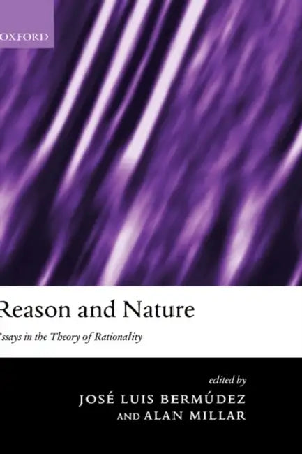 Reason and Nature (English, Jose Luis Bermudez | Alan Millar | Jos? Luis Berm?dez)