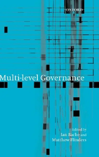 Multi-Level Governance (English, Ian Bache | Matthew Flinders)