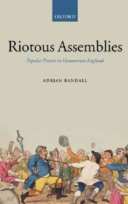 Riotous Assemblies (English, Adrian Randall)