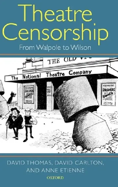 Theatre Censorship (English, David Thomas | David Carlton | Anne Etienne)