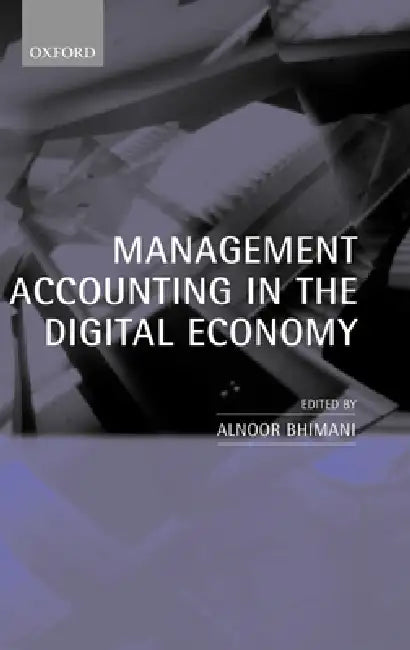 Management Accounting in the Digital Economy (English, Alnoor Bhimani)