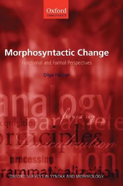Morphosyntactic Change (English, Olga Fischer)