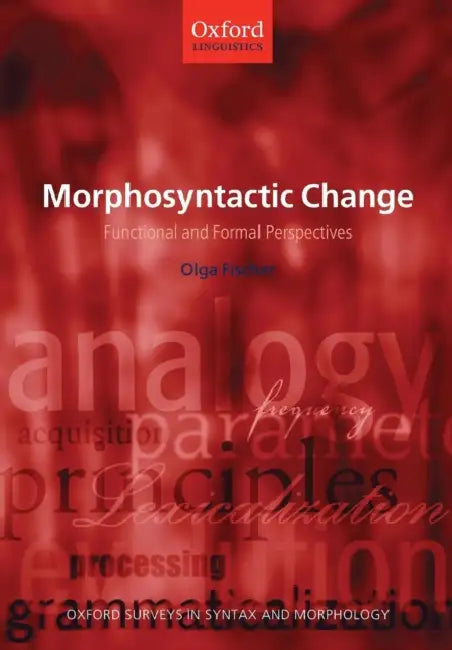 Morphosyntactic Change (English, Olga Fischer)