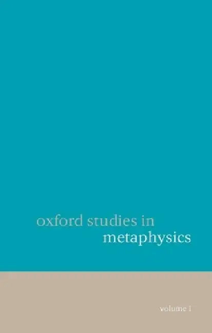 Oxford Studies in Metaphysics (English, Dean W. Zimmerman)