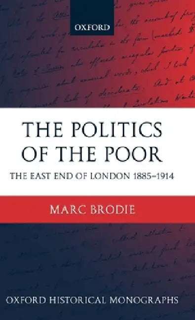 The Politics of the Poor (English, Marc Brodie)