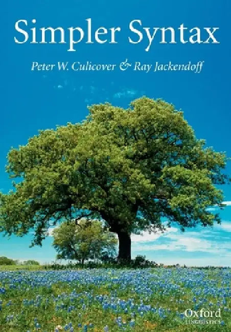 Simpler Syntax (English, Peter Culicover | Ray Jackendoff | Peter W. Culicover)