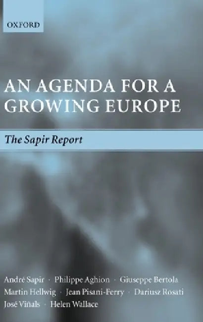 An Agenda for a Growing Europe (English, Josi Viqals | Philippe Aghion | Giuseppe Bertola)