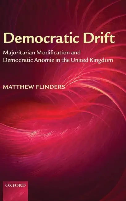 Democratic Drift (English, Matthew Flinders)
