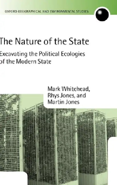 The Nature of the State (English, Mark Whitehead | Rhys Jones | Martin Jones)