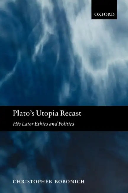 Plato's Utopia Recast (English, Christopher Bobonich)