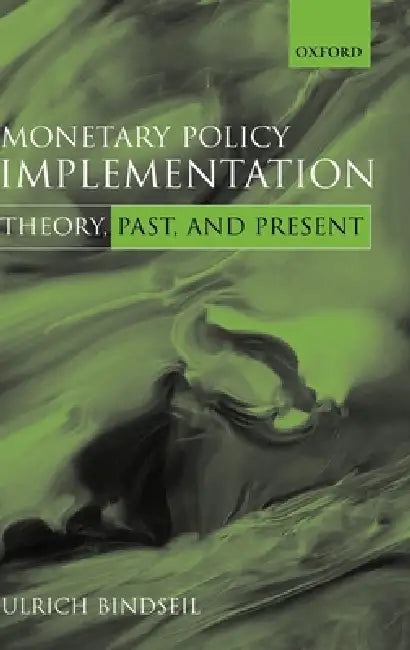 Monetary Policy Implementation (English, Ulrich Bindseil)