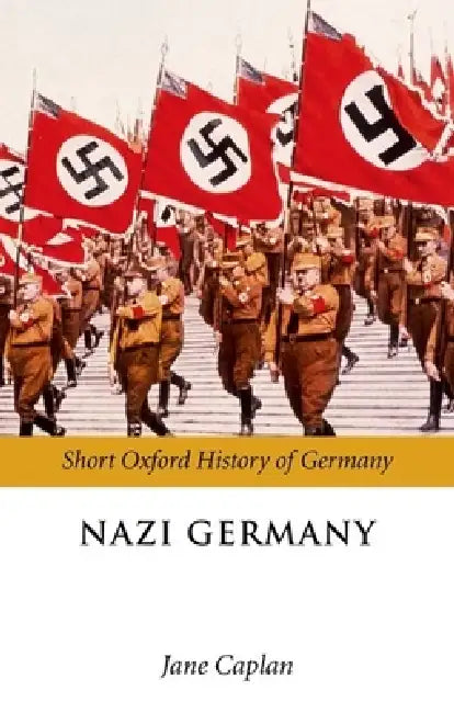 Nazi Germany (English, Jane Caplan)