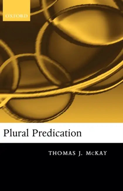 Plural Predication (English, Thomas McKay)