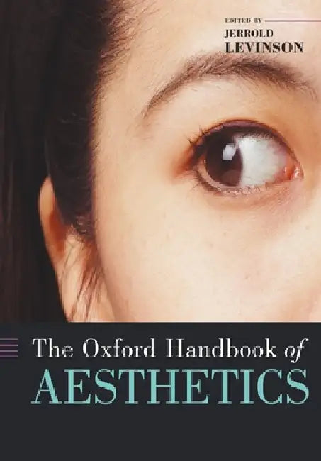 The Oxford Handbook of Aesthetics (English, Levinson | Arnold Ed Levinson | Jerrold Levinson)