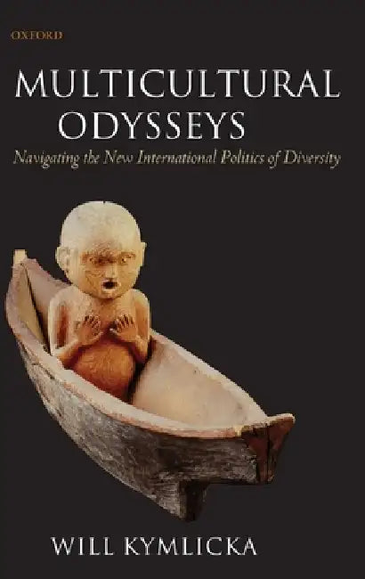 Multicultural Odysseys (English, Will Kymlicka)