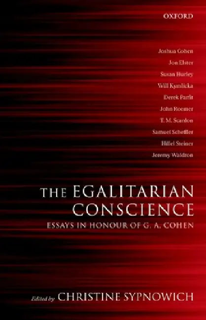 The Egalitarian Conscience (English, Christine Sypnowich)