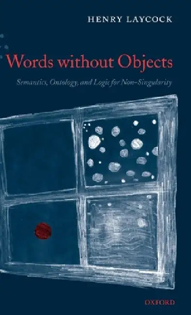 Words Without Objects (English, Henry Laycock)