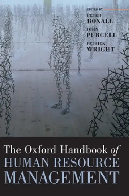 The Oxford Handbook of Human Resource Management (English, Peter Boxall | John Purcell | Patrick Wright)