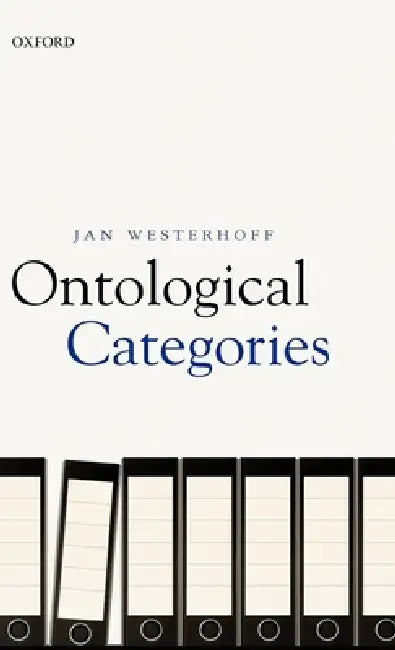 Ontological Categories (English, Jan Westerhoff)