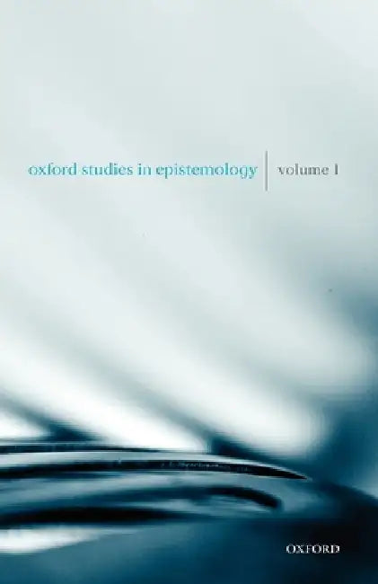 Oxford Studies in Epistemology (English, Tamar Szabo Gendler | John Hawthorne)