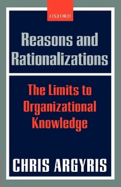 Reasons and Rationalizations (English, Chris Argyris)