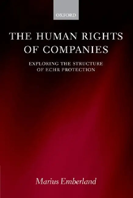The Human Rights of Companies (English, Marius Emberland)