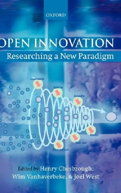 Open Innovation (English, Henry Chesbrough | Wim Vanhaverbeke | Joel West)