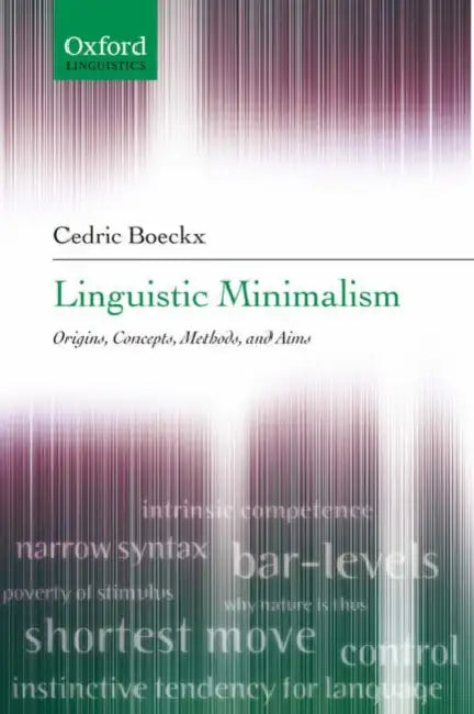 Linguistic Minimalism (English, Cedric Boeckx | Cedric Boeckz)