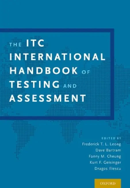 Itc International Handbook of Testing and Assessment (English, Frederick T. L. Leong | Dave Bartram | Fanny Cheung)
