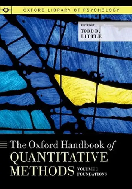 The Oxford Handbook of Quantitative Methods, Volume 1 (English, Todd D. Little)