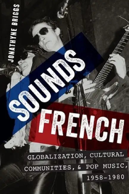 Sounds French (English, Jonathyne Briggs)