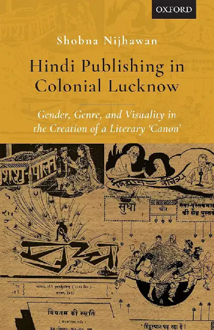 Hindi Publishing in Colonial Lucknow (English, Nijhawan Shobna)
