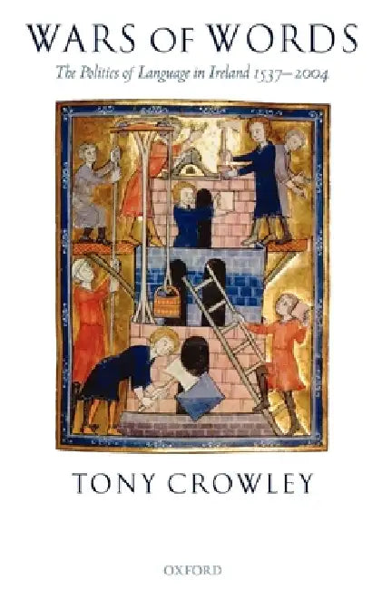 Wars of Words (English, Tony Crowley)