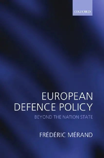 European Defence Policy (English, Frederic Merand)