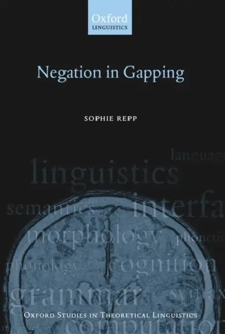 Negation in Gapping (English, Sophie Repp)