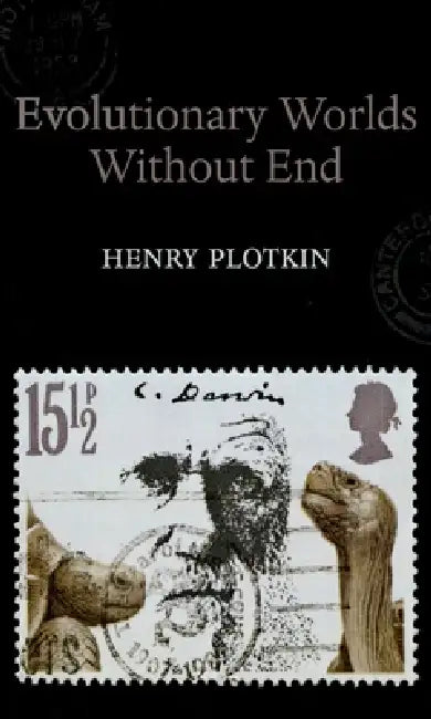 Evolutionary Worlds Without End (English, Henry Plotkin)