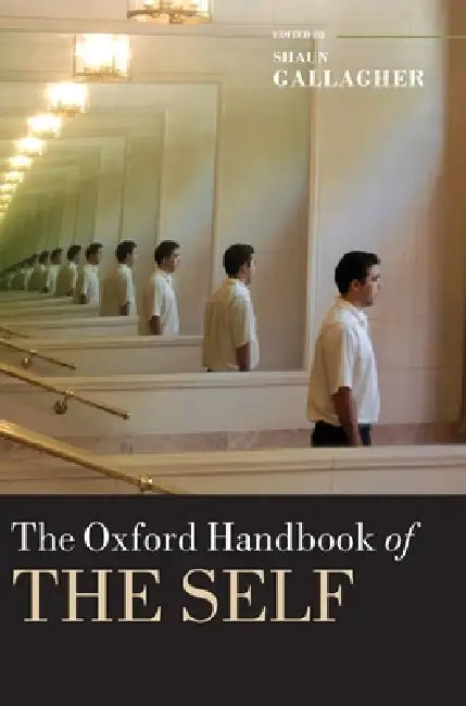 Oxford Handbook of the Self (English, Shaun Gallagher)