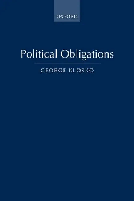 Political Obligations (English, George Klosko)