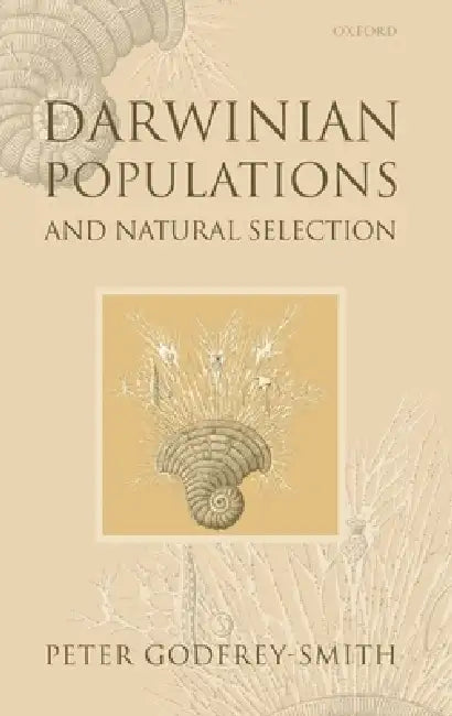Darwinian Populations and Natural Selection (English, Peter Godfrey-Smith)