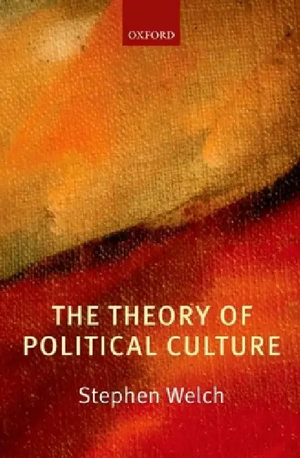 Theory of Political Culture (English, Stephen Welch)