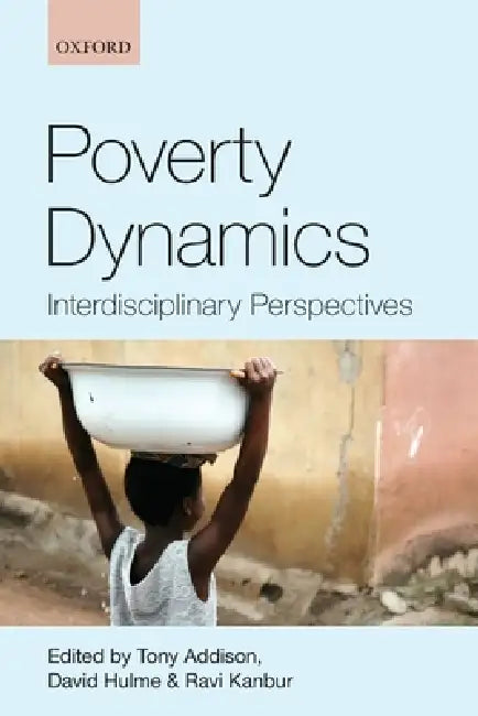 Poverty Dynamics (English, Tony Addison | David Hulme | Ravi Kanbur)