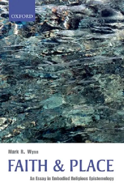 Faith and Place (English, Mark R. Wynn)