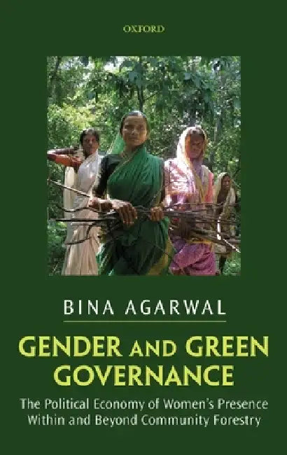 Gender and Green Governance (English, Bina Agarwal)